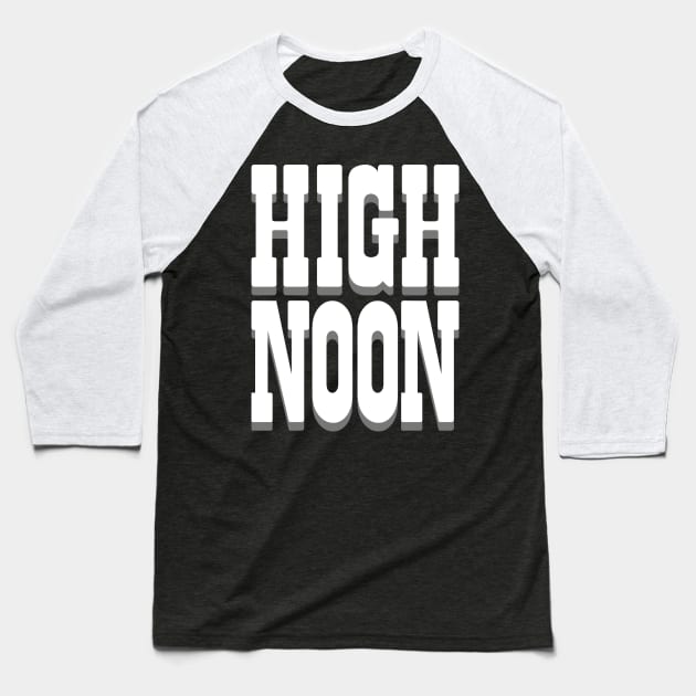 High Noon Baseball T-Shirt by robotrobotROBOT